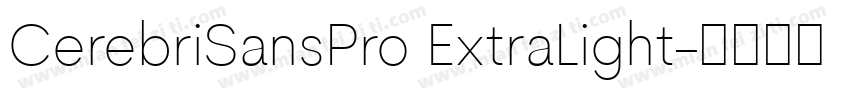 CerebriSansPro ExtraLight字体转换